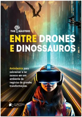 Entre Drones e Dinossauros